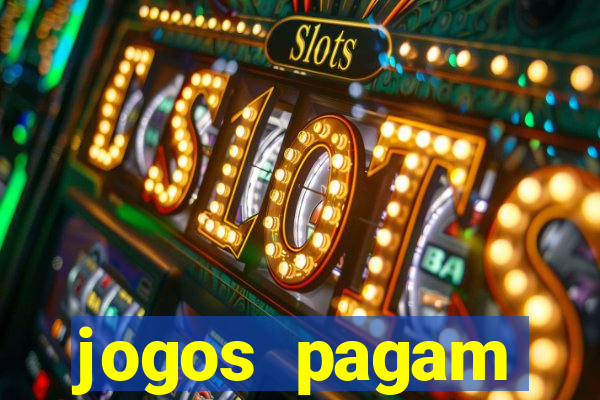 jogos pagam dinheiro de verdade